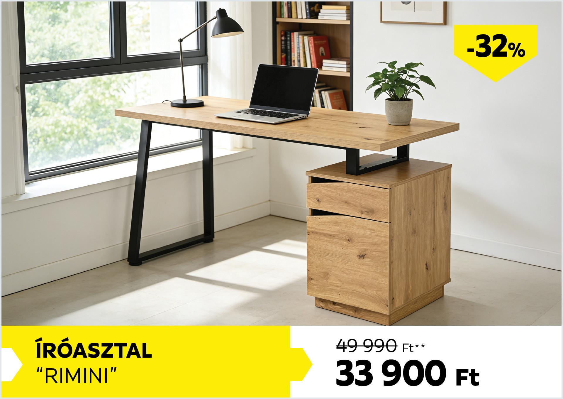 Íróasztal Rimini 49990Forint helyett 33900Forint kedvezmény mértéke 32%